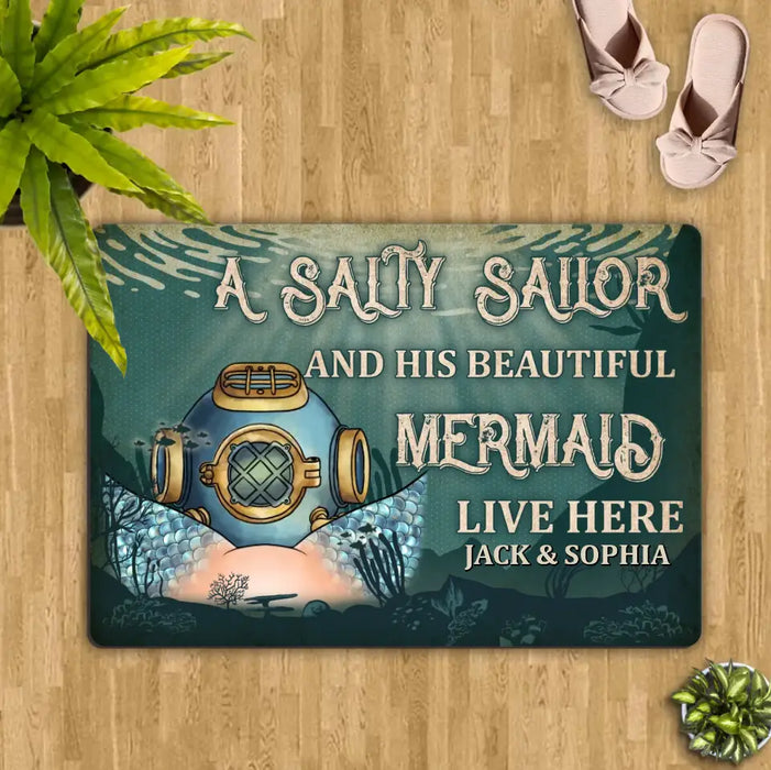 Custom Personalized Funny Doormat - Gift Idea For Couple/Him/Her/Valentine's Day - A Salty Sailor And His Beautiful Mermaid Live Here