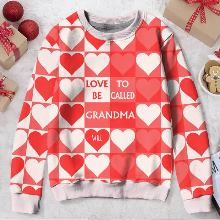 Custom Personalized Grandma Mom Sweater - Valentine Mother's Day Gift Idea For Grandma/ Mother - Upto 12 Kids - Love To Be Called Grandma