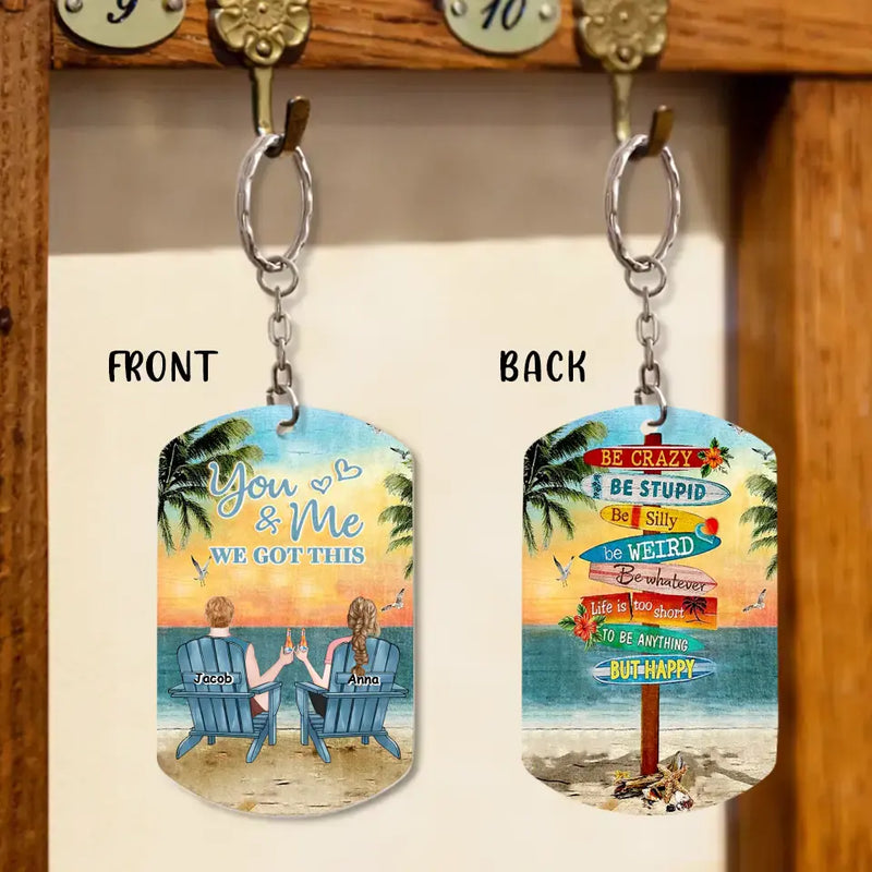 Personalized Couple Beach Scene Aluminum Keychain - Gift Idea For Couple/Him/Her/Valentine's Day - You & Me We Got This