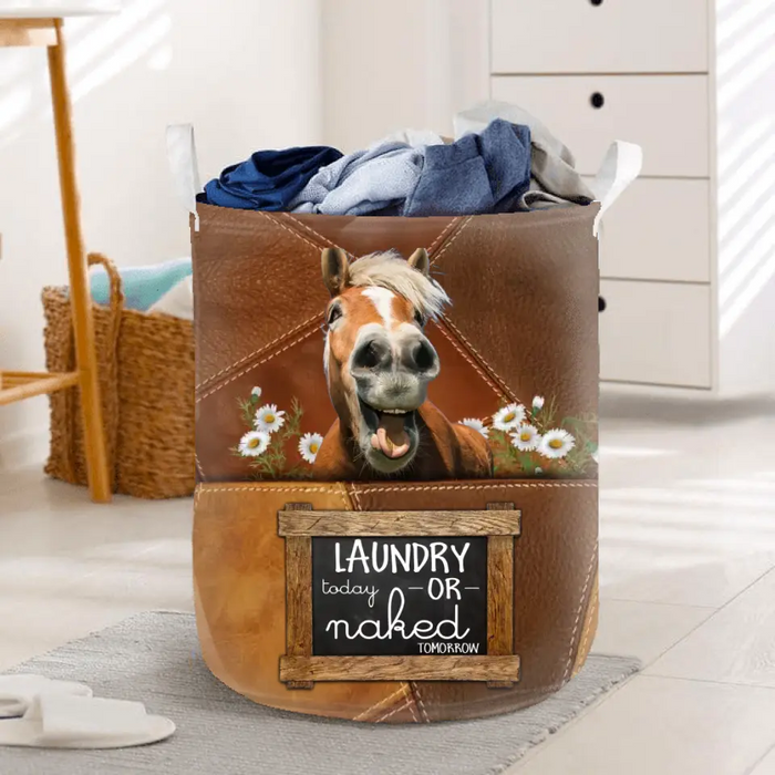 Custom Personalized Horse Laundry Basket - Gift for Horse Lover - Upload Photo - Laundry Today Or Naked Tomorrow