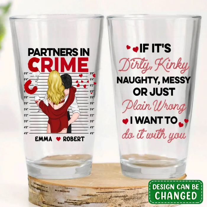 Custom Personalized Couple Pint Glass 16oz - Gift Idea For Couple/Him/Her - I Want To Do It With You