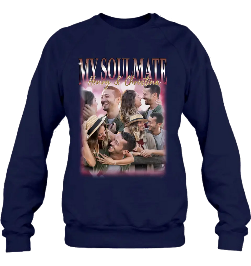 Personalized Couple T-Shirt/Long Sleeve/Sweatshirt/Hoodie - Upload Photos - Gift Idea For Couple - My Soulmate