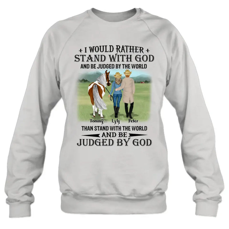 Personalized Horse Couple T-Shirt/Long Sleeve/Sweatshirt/Hoodie - Gift Idea For Couple/Her/Horse Lover - I Would Rather Stand With God