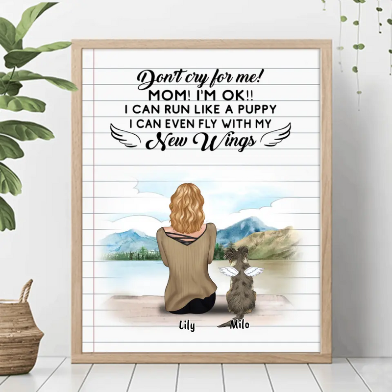 Personalized Memorial Dog Mom Poster - Up to 5 Dogs - Memorial Gift For Dog Lovers - Don't Cry For Me! Mom! - TBZX4U