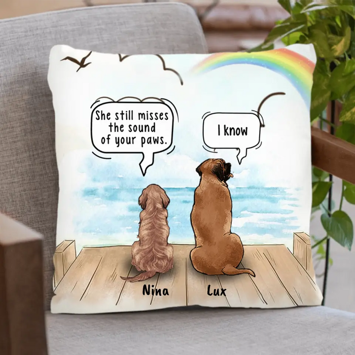 Custom Personalized Memorial Dog Pillow Cover/Cushion Cover - Upto 5 Dogs - Memorial Gift For Dog Lovers - She Still Misses The Sound Of Your Paws - RLSGFH