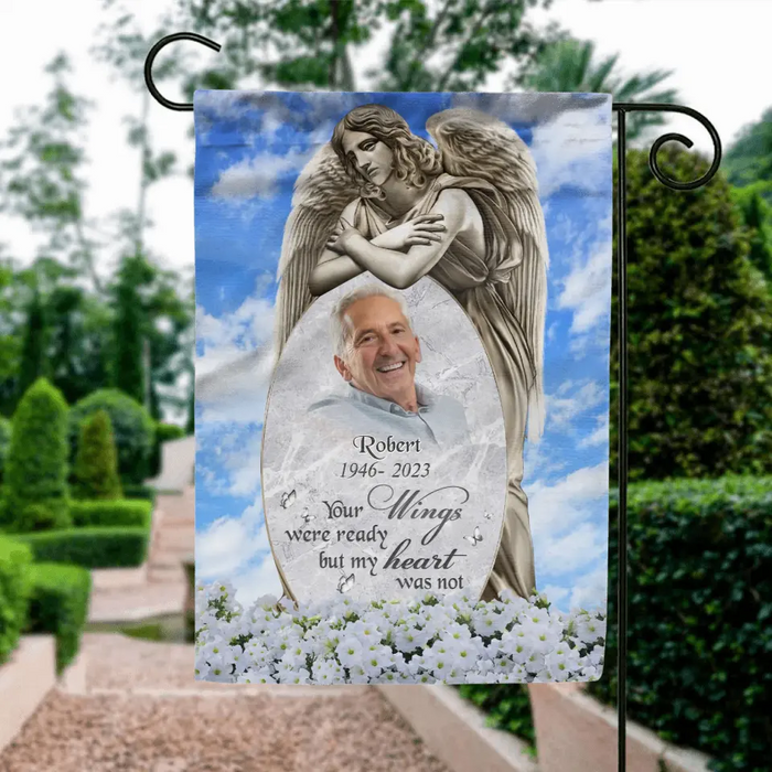 Custom Personalized Memorial Garden Flag Sign - Memorial Gift Idea - Upload Photo - Your Wings Were Ready But My Heart Was Not
