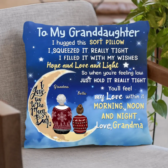 Custom Personalized Grandma & Grandkids On Moon Pillow Cover - Grandma With Up To 4 Kids - To My Granddaughter, I Hugged This Soft Pillow