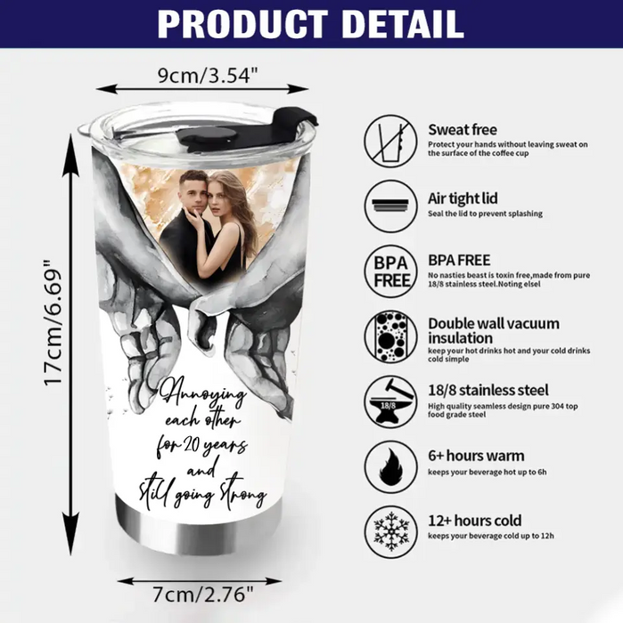 Custom Personalized Couple Photo Tumbler - Gift Idea For Couple/Her/Him - Annoying Each Other For 20 Years And Still Going Strong