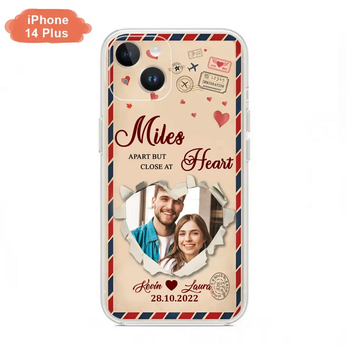 Custom Personalized Couple Phone Case - Gift Idea For Couple/ Valentines Day - Upload Photo - Miles Apart But Close At Heart - Case For iPhone/ Samsung