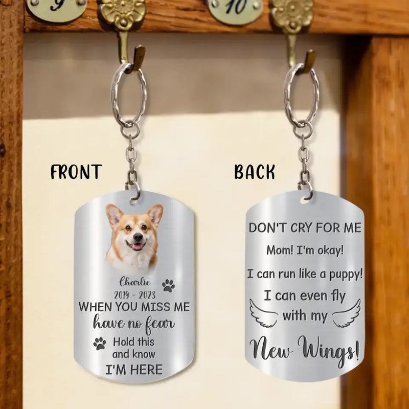 Personalized Memorial Dog Aluminum Keychain - Upload Photo - Memorial Gift Idea For Dog Mom - Don't Cry For Me Mom I'm Okay