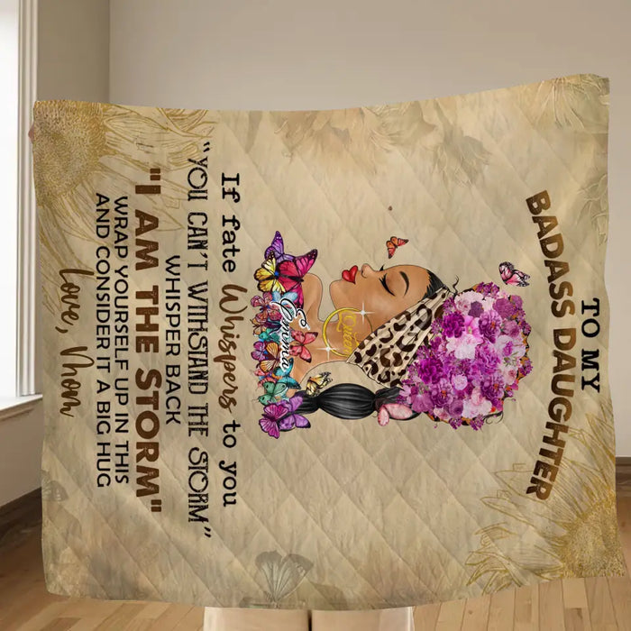 Custom Personalized To My Badass Daughter Single Layer Fleece Blanket/ Quilt Blanket - Gift Idea For Daughter - Wrap Yourself Up In This And Consider It A Big Hug