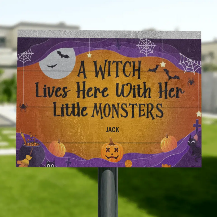 Personalized Pumpkin Metal Sign - A Witch Lives Here With Her Little Monsters