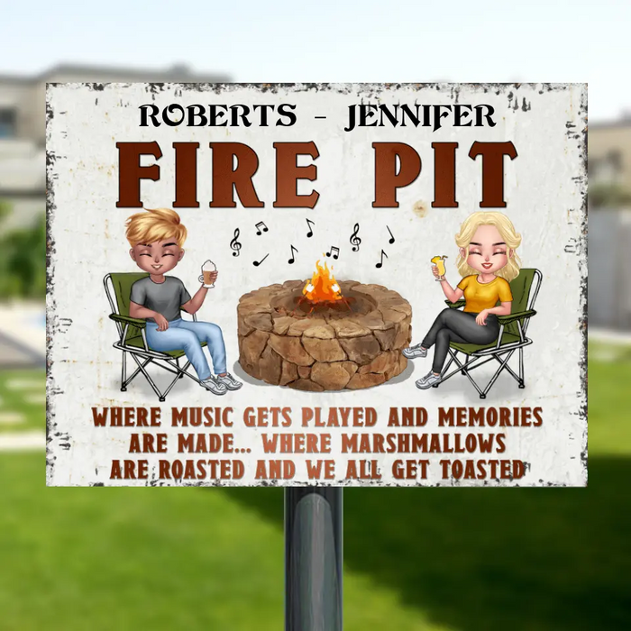 Custom Personalized Couple Fire Pit Metal Sign - Best Gift For Couple/Friends - Fire Pit Where Music Gets Played And Memories Are Made