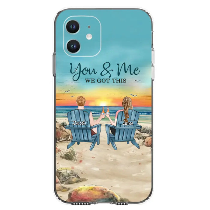 Custom Personalized Couple Phone Case - Gift Idea For Couple/ Valentines Day - You & Me We Got This - Case For iPhone/ Samsung