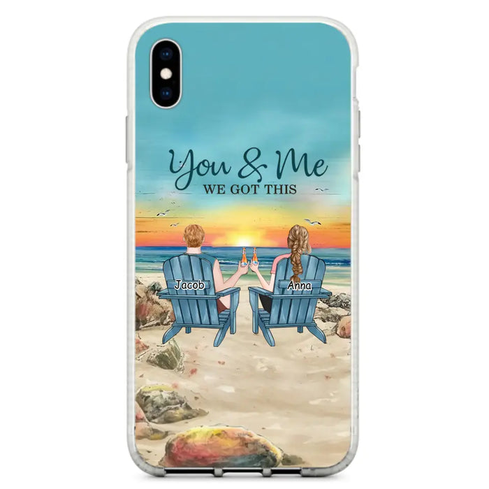 Custom Personalized Couple Phone Case - Gift Idea For Couple/ Valentines Day - You & Me We Got This - Case For iPhone/ Samsung