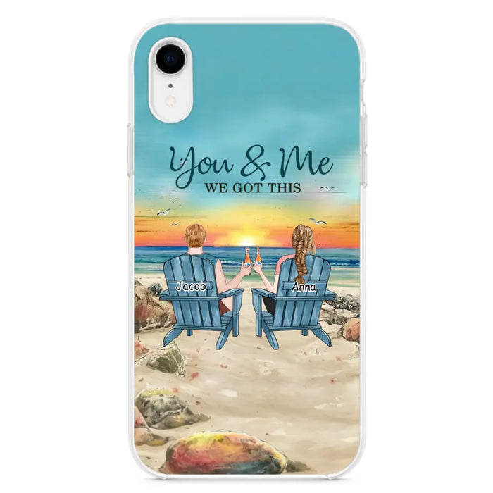 Custom Personalized Couple Phone Case - Gift Idea For Couple/ Valentines Day - You & Me We Got This - Case For iPhone/ Samsung