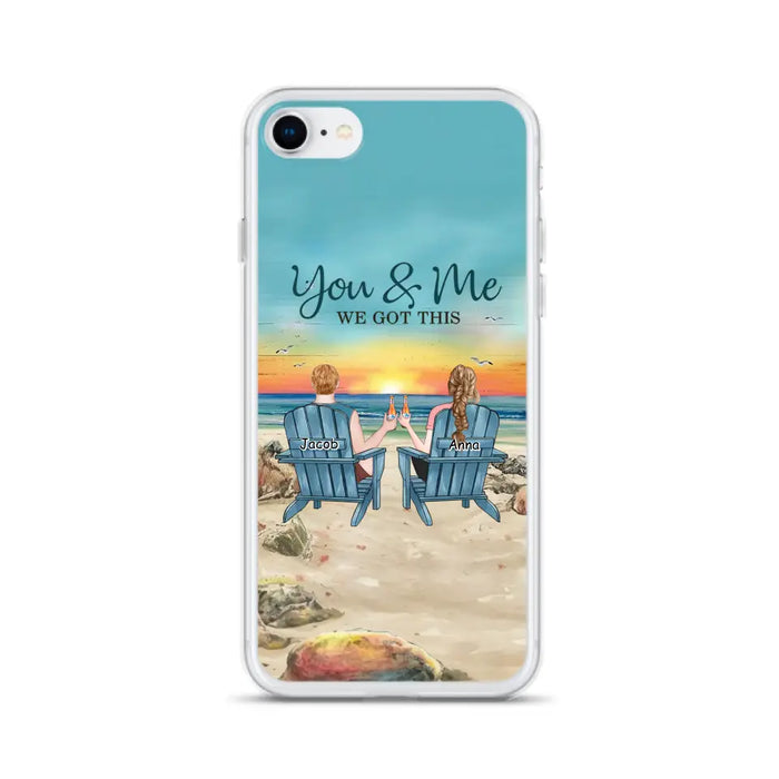 Custom Personalized Couple Phone Case - Gift Idea For Couple/ Valentines Day - You & Me We Got This - Case For iPhone/ Samsung