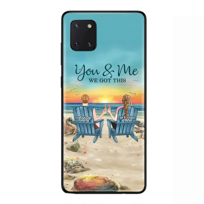 Custom Personalized Couple Phone Case - Gift Idea For Couple/ Valentines Day - You & Me We Got This - Case For iPhone/ Samsung