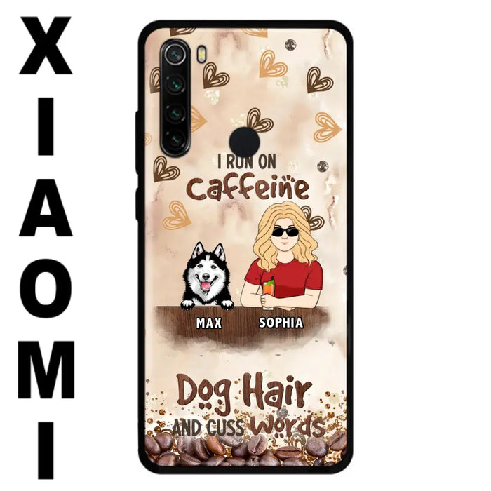 Personalized Pet Phone Case - Gift Idea For Dog/Cat/Horse Lovers - I Run On Caffeine Dog Hair And Cuss Words - Case For Oppo/Xiaomi/Huawei