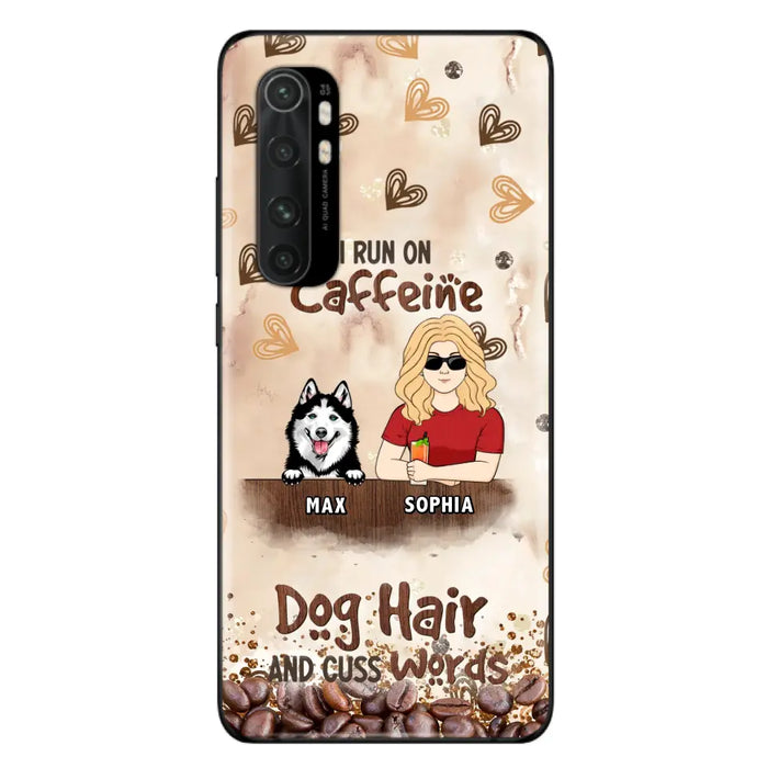 Personalized Pet Phone Case - Gift Idea For Dog/Cat/Horse Lovers - I Run On Caffeine Dog Hair And Cuss Words - Case For Oppo/Xiaomi/Huawei