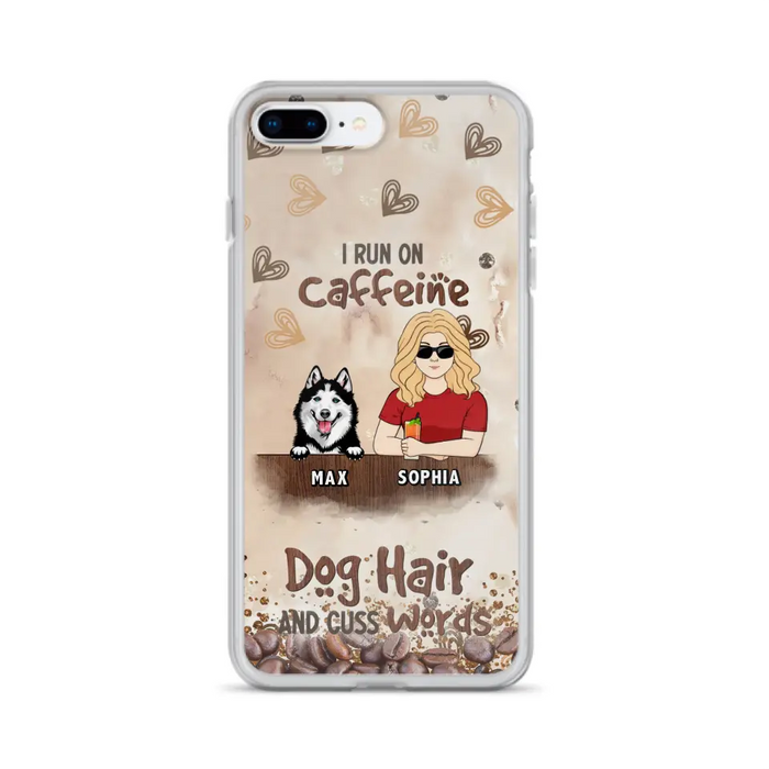 Personalized Pet Phone Case - Gift Idea For Dog/Cat/Horse Lovers - I Run On Caffeine Dog Hair And Cuss Words - Case For iPhone/Samsung