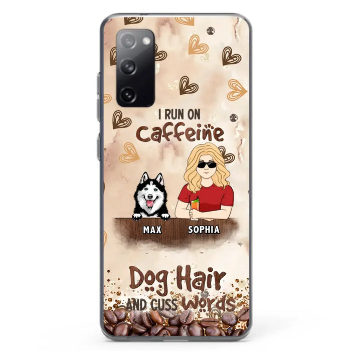 Personalized Pet Phone Case - Gift Idea For Dog/Cat/Horse Lovers - I Run On Caffeine Dog Hair And Cuss Words - Case For iPhone/Samsung