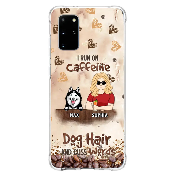 Personalized Pet Phone Case - Gift Idea For Dog/Cat/Horse Lovers - I Run On Caffeine Dog Hair And Cuss Words - Case For iPhone/Samsung