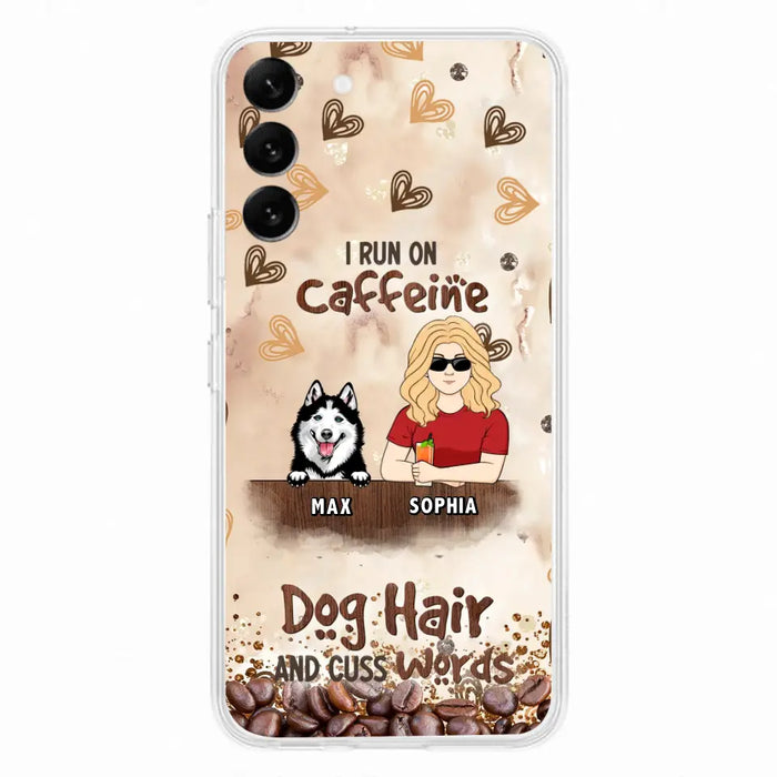 Personalized Pet Phone Case - Gift Idea For Dog/Cat/Horse Lovers - I Run On Caffeine Dog Hair And Cuss Words - Case For iPhone/Samsung