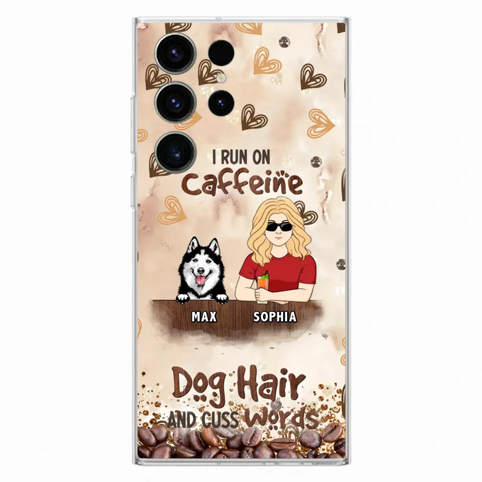 Personalized Pet Phone Case - Gift Idea For Dog/Cat/Horse Lovers - I Run On Caffeine Dog Hair And Cuss Words - Case For iPhone/Samsung