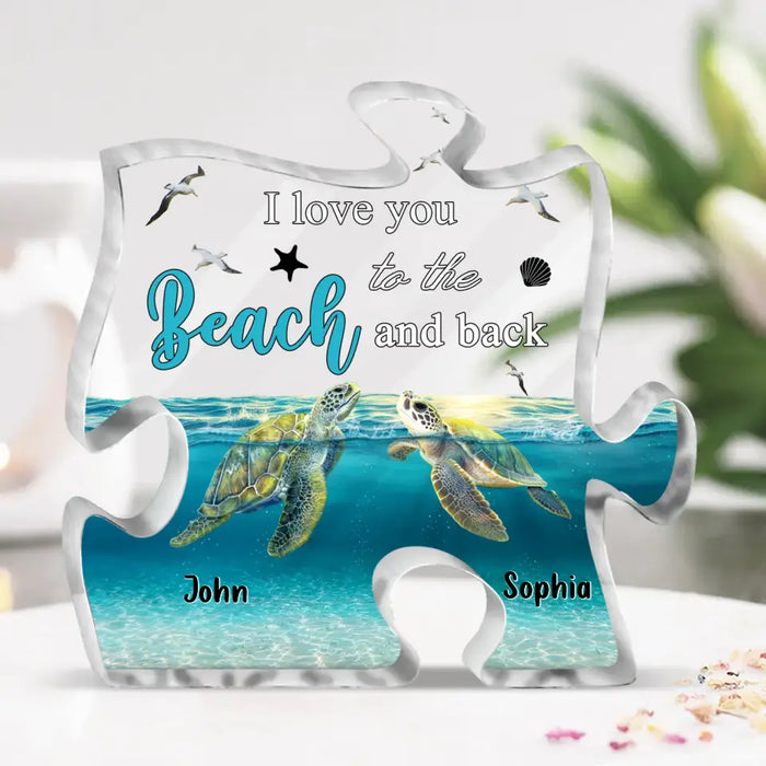 Custom Personalized Ocean Couple Turtle Acrylic Plaque - Gift Idea For Couple/ Valentine's Day - I Love You To The Beach And Back