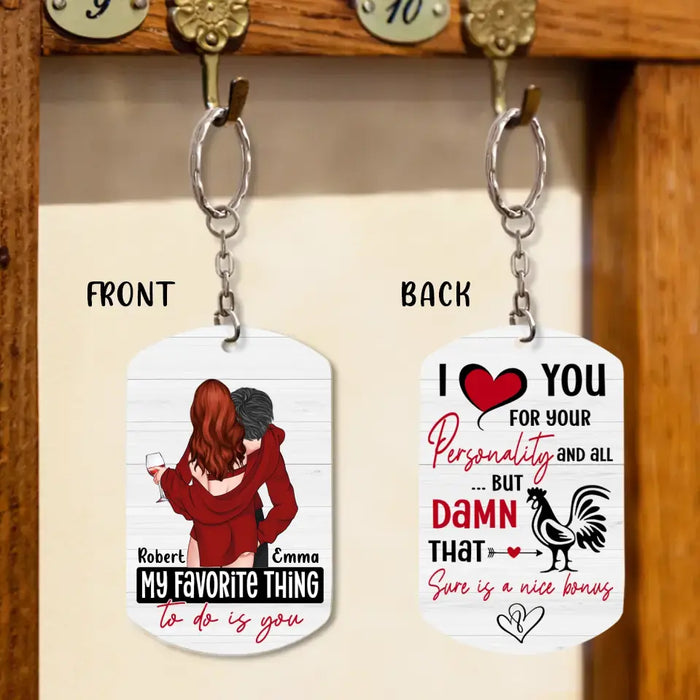 Personalized Couple Aluminum Keychain - 
 Gift Idea For Couple/Him/Her - I Love You For Your Personality And All
