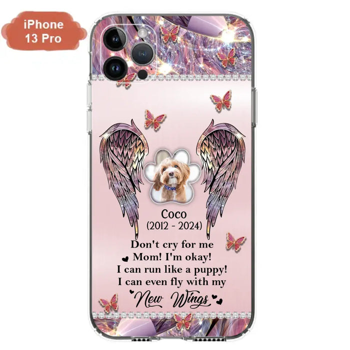 Personalized Memorial Phone Case - Upload Photo - Memorial Gift Idea For Dog Lover - Don't Cry For Me - Case For iPhone/Samsung