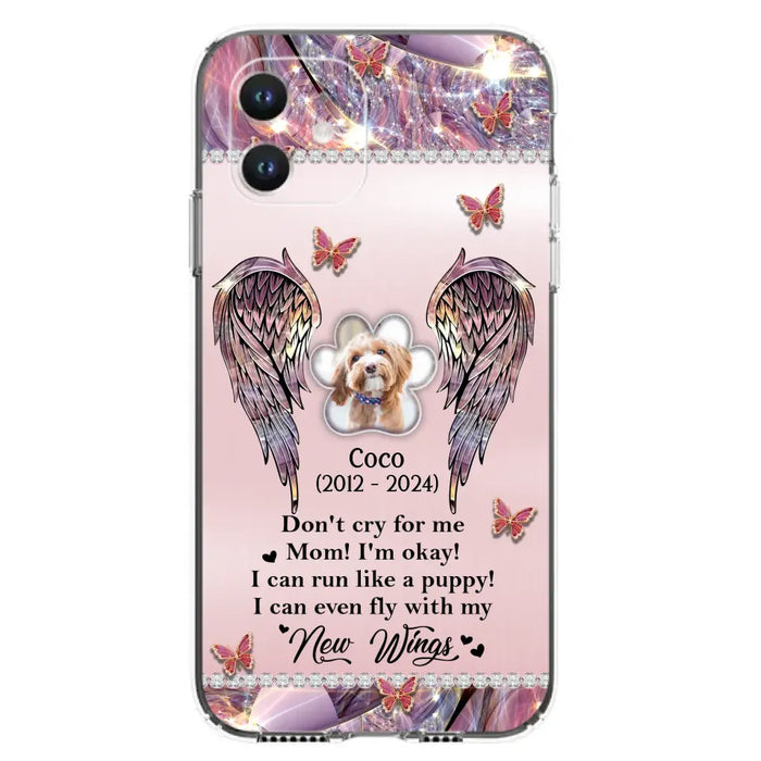 Personalized Memorial Phone Case - Upload Photo - Memorial Gift Idea For Dog Lover - Don't Cry For Me - Case For iPhone/Samsung