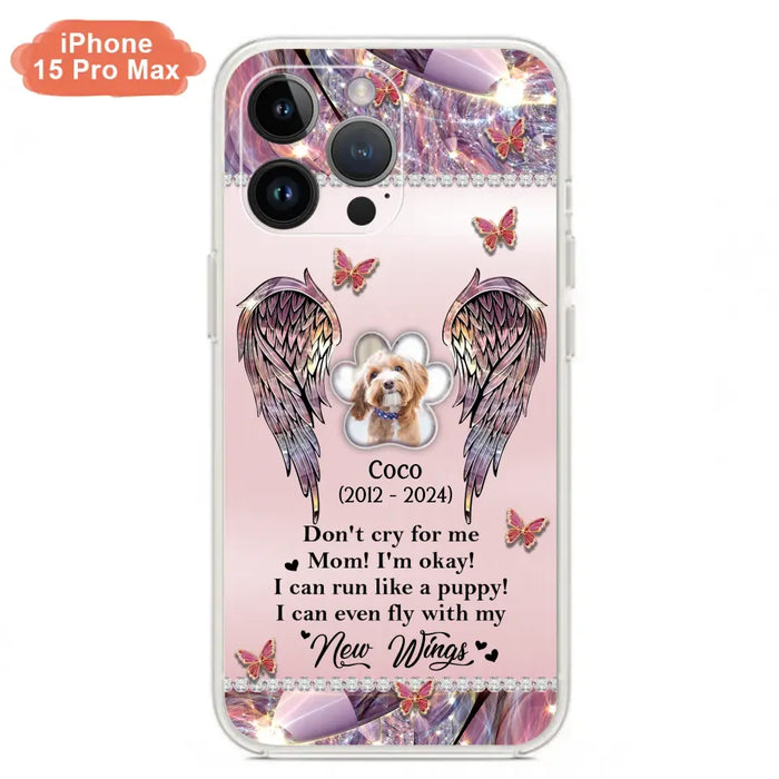 Personalized Memorial Phone Case - Upload Photo - Memorial Gift Idea For Dog Lover - Don't Cry For Me - Case For iPhone/Samsung