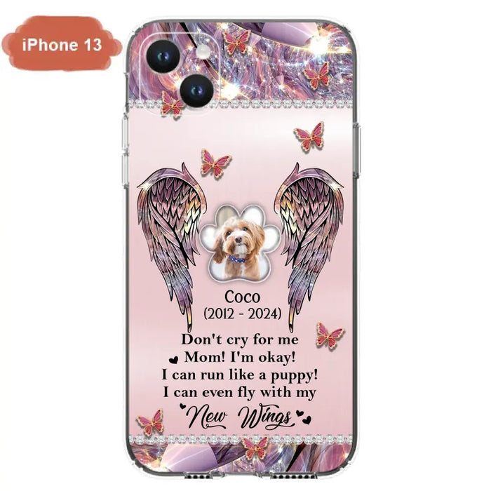 Personalized Memorial Phone Case - Upload Photo - Memorial Gift Idea For Dog Lover - Don't Cry For Me - Case For iPhone/Samsung