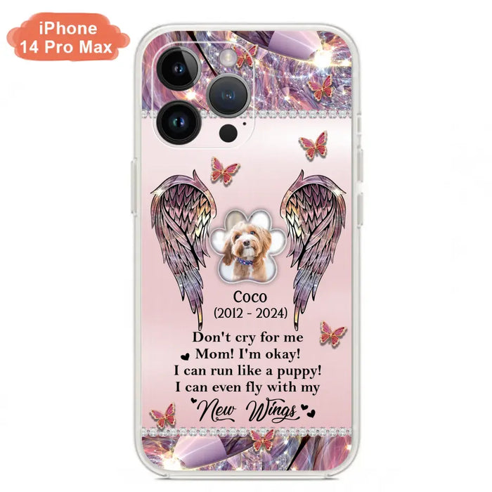 Personalized Memorial Phone Case - Upload Photo - Memorial Gift Idea For Dog Lover - Don't Cry For Me - Case For iPhone/Samsung