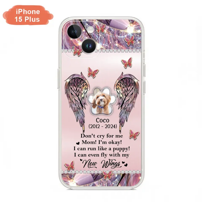 Personalized Memorial Phone Case - Upload Photo - Memorial Gift Idea For Dog Lover - Don't Cry For Me - Case For iPhone/Samsung