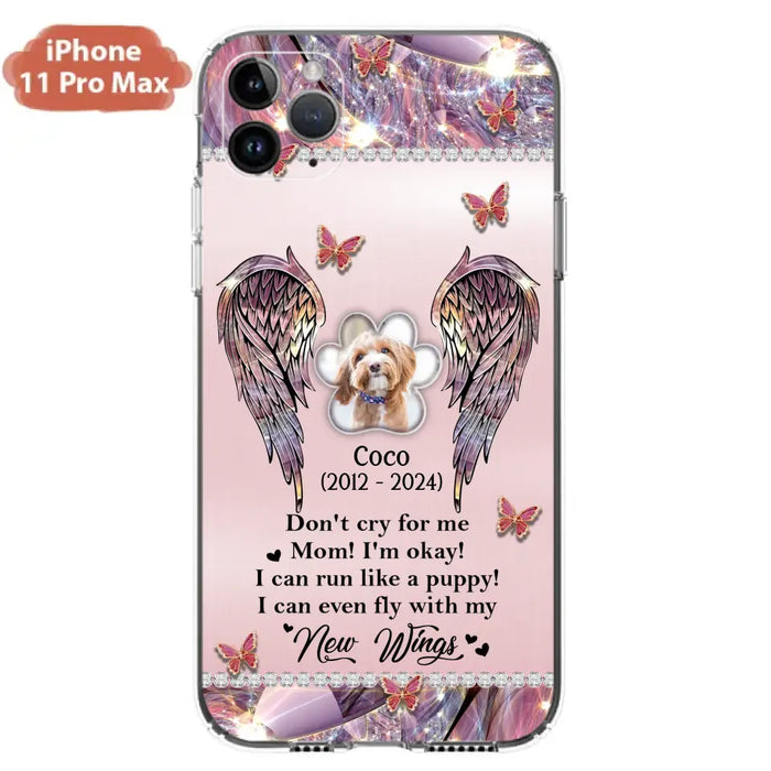 Personalized Memorial Phone Case - Upload Photo - Memorial Gift Idea For Dog Lover - Don't Cry For Me - Case For iPhone/Samsung