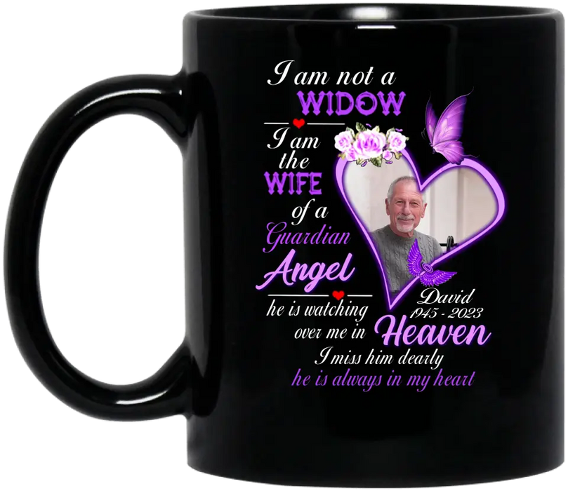 Custom Personalized Memorial Photo Mug - Upload Photo - Memorial Gift Idea For Family - I Am Not A Widow