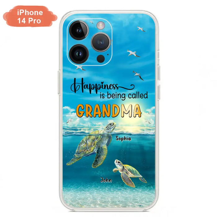 Custom Personalized Grandma Mom Turtle Phone Case - Gift Idea For Grandma - Up to 10 Kids - Happiness Is Being Called Grandma - Case For iPhone, Samsung