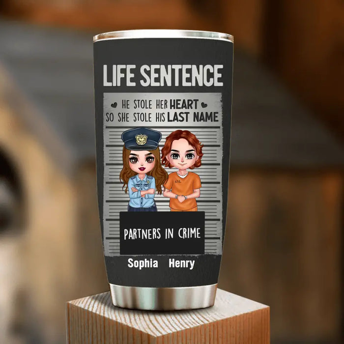 Personalized Couple Partners In Crime Tumbler - Gift Idea For Couple/Him/Her - He Stole Her Heart So She Stole His Last Name
