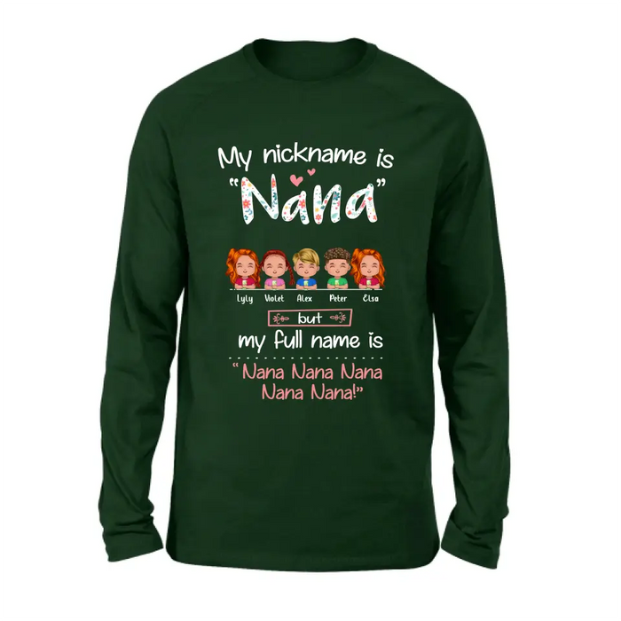 Personalized Nana Shirt/Hoodie - Up to 5 Kids - Gift Idea For Grandma - My Nickname Is Nana