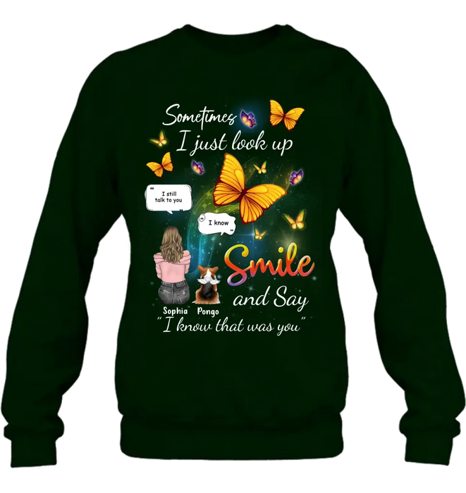 Personalized Memorial Dog Mom Shirt/Hoodie - Gift Idea For Dog Owners - Upto 4 Dogs - Sometimes I Just Look Up