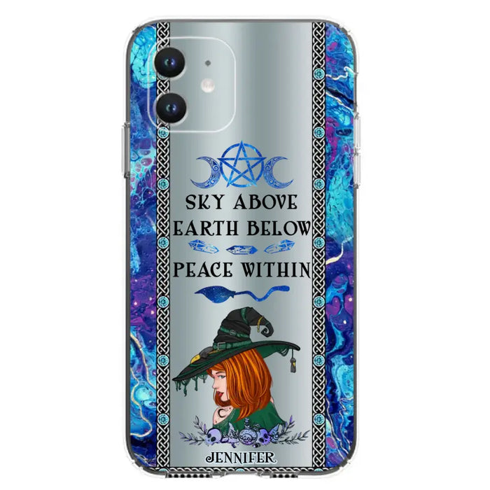 Custom Personalized Witch Phone Case - Gift Idea For Witch Lovers - Sky Above Earth Below Peace Within - Cases For iPhone & Samsung