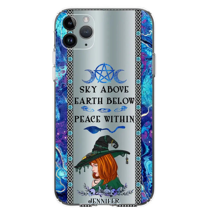 Custom Personalized Witch Phone Case - Gift Idea For Witch Lovers - Sky Above Earth Below Peace Within - Cases For iPhone & Samsung