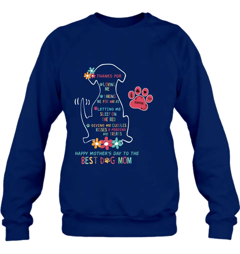 Personalized Best Dog Mom Shirt/Hoodie - Up to 7 Names - Gift Idea For Dog Lover/Mother's Day - Thanks For Loving Me