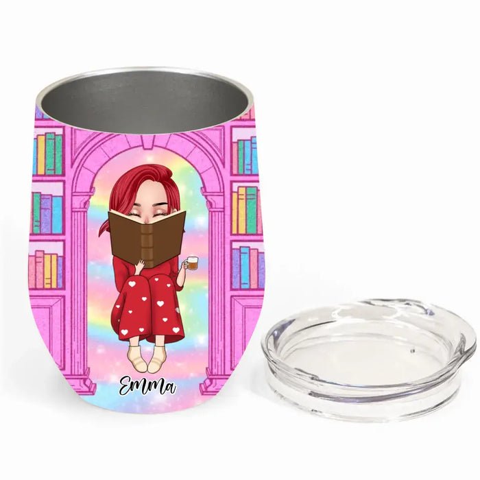 Custom Personalized Reading Girl Wine Tumbler - Gift Idea For Books Lovers - And Into The Library I Go To Lose My Mind And Find My Soul