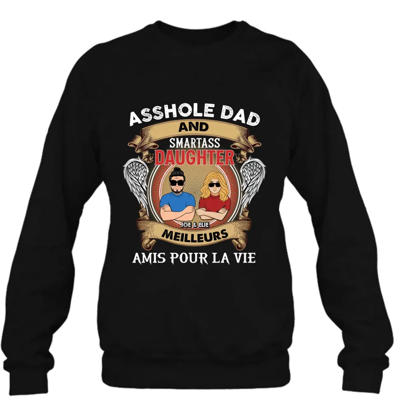 T-Shirt Personnalisé Papa Et Fille Personnalisé / Manches Longues / Sweat-Shirt / Sweat À Capuche - Idée Cadeau Pour La Fête Des Pères - Papa Trou Du Cul Et Fille Intelligente Meilleurs Amis Pour La Vie