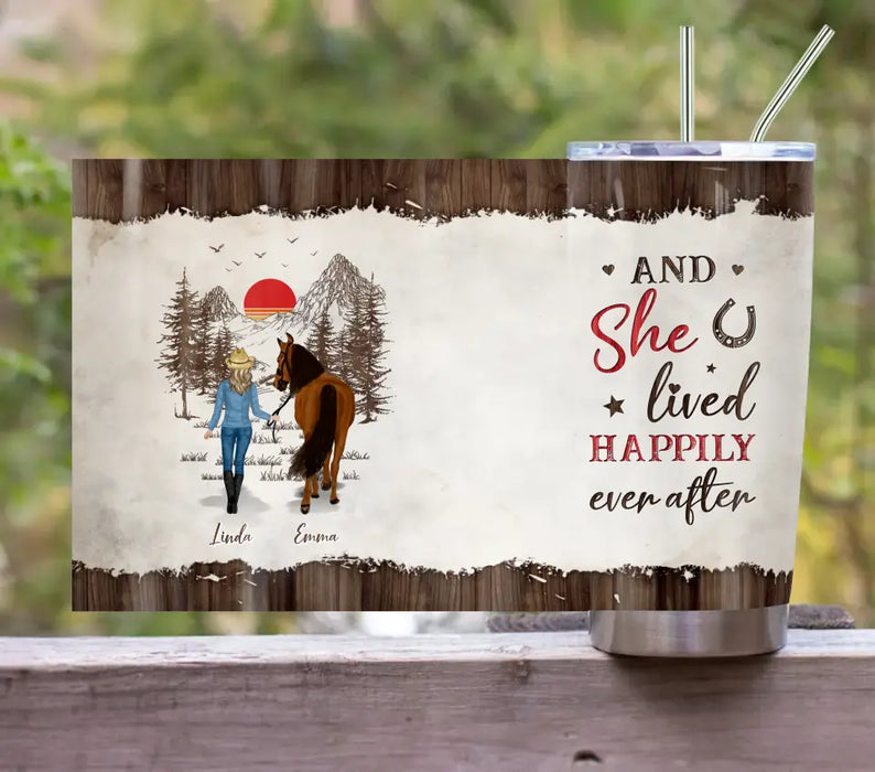 Custom Personalized Horse Girl Tumbler - Upto 4 Horses - Gift Idea For Horse Lover - And She Lived Happily Ever After