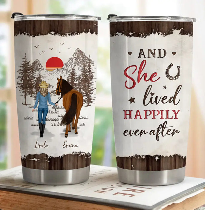 Personalized Horse Girl Tumbler - Up to 4 Horses - Gift Idea For Horse Lover - And She Lived Happily Ever After